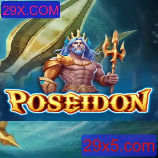 Descubra o Empolgante Mundo de Poseidon no 29X.COM